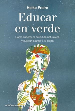 EDUCAR EN VERDE | 9788449344749 | FREIRE, HEIKE | Llibreria Online de Tremp