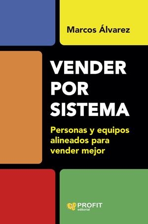 VENDER POR SISTEMA | 9791387796594 | ALVAREZ OROZCO, MARCOS | Llibreria Online de Tremp