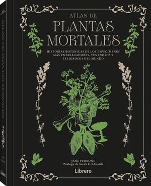 ATLAS DE PLANTAS MORTALES | 9789464992328 | PERRONE, JANE | Llibreria Online de Tremp