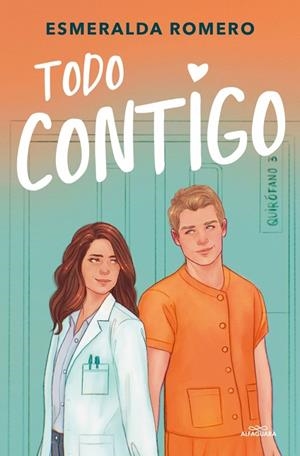 TODO CONTIGO (MÉDICOS 2) | 9791387741976 | ROMERO, ESMERALDA | Llibreria Online de Tremp