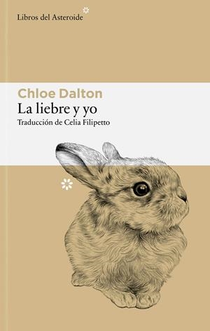 LA LIEBRE Y YO | 9788410178946 | DALTON, CHLOE | Llibreria Online de Tremp