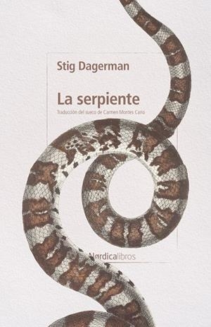 LA SERPIENTE | 9791387922474 | STIG DAGERMAN | Llibreria Online de Tremp
