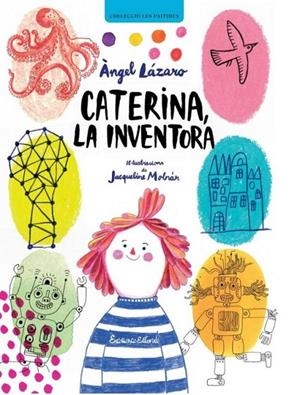 CATERINA, LA INVENTORA | 9791399174199 | LÁZARO, ÀNGEL | Llibreria Online de Tremp