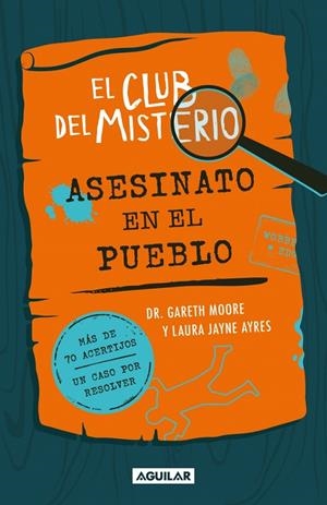 EL CLUB DEL MISTERIO 1 - ASESINATO EN EL PUEBLO | 9788403526419 | MOORE, DR. GARETH | Llibreria Online de Tremp