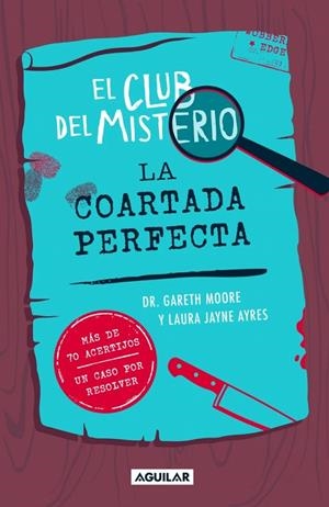EL CLUB DEL MISTERIO 2 - LA COARTADA PERFECTA | 9788403526426 | MOORE, DR. GARETH | Llibreria Online de Tremp