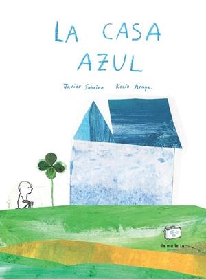 LA CASA AZUL | 9788418232527 | SOBRINO, JAVIER | Llibreria Online de Tremp