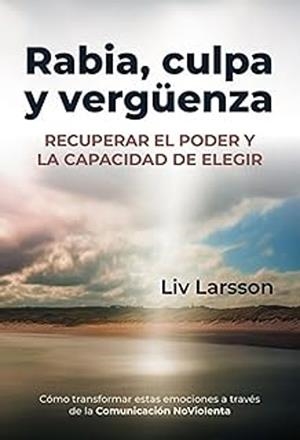RABIA, CULPA Y VERGÜENZA | 9788412666496 | LARSSON, LIV | Llibreria Online de Tremp
