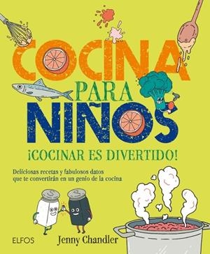 COCINA PARA NIÑOS | 9788416138883 | CHANDLER, JENNY | Llibreria Online de Tremp