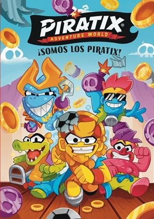 PIRATIX. PRIMERAS LECTURAS 1 - ¡SOMOS LOS PIRATIX! | 9788448873691 | MAGICBOX | Llibreria Online de Tremp