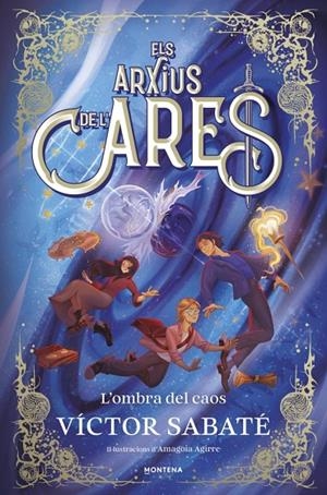ELS ARXIUS DE L’ARES 3 - L'OMBRA DEL CAOS | 9791387809621 | SABATÉ, VÍCTOR