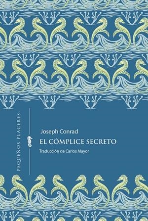 EL CÓMPLICE SECRETO | 9791399083439 | CONRAD, JOSEPH | Llibreria Online de Tremp