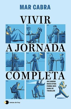 VIVIR A JORNADA COMPLETA | 9791387869557 | CABRA, MAR | Llibreria Online de Tremp