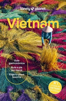 VIETNAM 10 | 9788408311232 | TRUONG, DIANA/ZUKAS, JOSHUA/ENGELBACH, BEN/FORONDA, KARLA/THANH NGC, VÕ THI/NGUYEN, BIEN/OOSTVEEN, S | Llibreria Online de Tremp