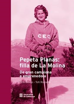 PEPETA PLANAS - FILLA DE LA MOLINA, DE GRAN CAMPIO | 9791387889241 | Llibreria Online de Tremp