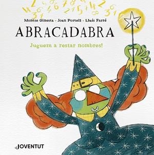 ABRACADABRA | 9788426149312 | GINESTA, MONTSE/PORTELL, JOAN | Llibreria Online de Tremp