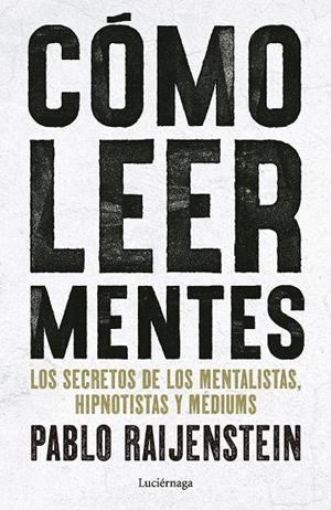 CÓMO LEER MENTES | 9791387667719 | RAIJENSTEIN, PABLO | Llibreria Online de Tremp