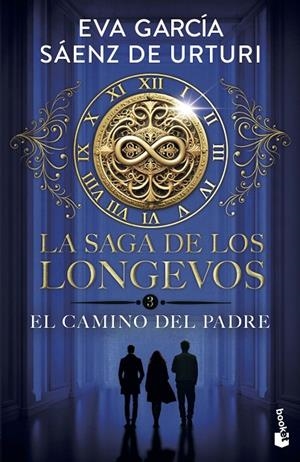 LA SAGA DE LOS LONGEVOS 3. EL CAMINO DEL PADRE | 9788408319498 | GARCÍA SÁENZ DE URTURI, EVA | Llibreria Online de Tremp