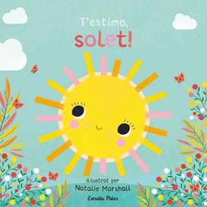 T'ESTIMO, SOLET! LLIBRE DE CARTRÓ AMB TROQUELLS | 9791387903527 | EDWARDS, NICOLA/MARSHALL, NATALIE | Llibreria Online de Tremp