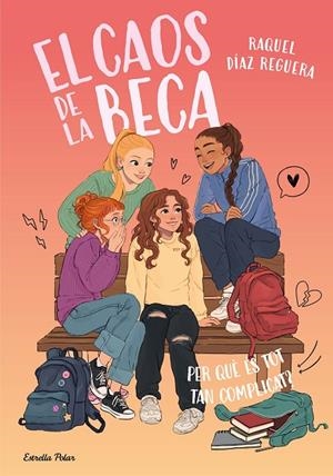 EL CAOS DE LA BECA 2. PER QUÈ ÉS TOT TAN COMPLICAT? | 9791387783518 | DÍAZ REGUERA, RAQUEL | Llibreria Online de Tremp