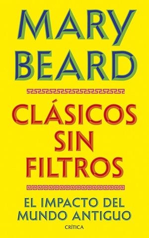 CLÁSICOS SIN FILTROS | 9788491998730 | BEARD, MARY | Llibreria Online de Tremp