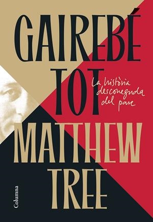 GAIREBÉ TOT | 9788466435222 | TREE, MATTHEW | Llibreria Online de Tremp