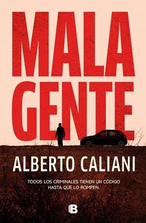 MALA GENTE | 9788466684569 | CALIANI, ALBERTO | Llibreria Online de Tremp