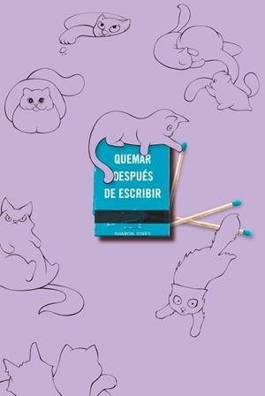 QUEMAR DESPUÉS DE ESCRIBIR (EDICIÓN OFICIAL GATOS) | 9791388163012 | JONES, SHARON | Llibreria Online de Tremp