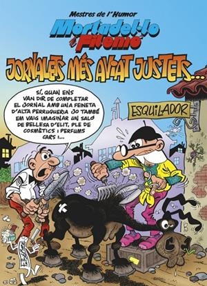 MORTADEL·LO I FILEMÓ. JORNALETS MÉS AVIAT JUSTETS... (MESTRES DE L'HUMOR 44) | 9788466659642 | IBÁÑEZ, FRANCISCO | Llibreria Online de Tremp