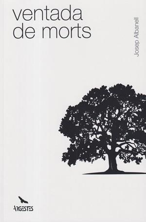 VENTADA DE MORTS | 9791399187410 | JOSEP ALBANELL | Llibreria Online de Tremp