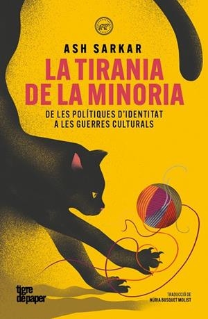 LA TIRANIA DE LA MINORIA | 9791387645298 | SARKAR, ASH | Llibreria Online de Tremp