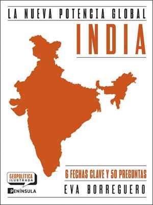 INDIA. LA NUEVA POTENCIA GLOBAL | 9788411005210 | BORREGUERO SANCHO, EVA | Llibreria Online de Tremp
