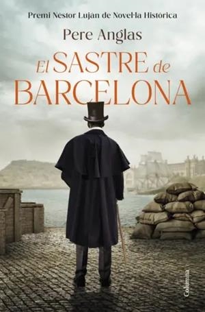 EL SASTRE DE BARCELONA | 9788466435284 | ANGLAS MORA, PERE | Llibreria Online de Tremp