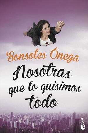NOSOTRAS QUE LO QUISIMOS TODO | 9788408149644 | ÓNEGA, SONSOLES | Llibreria Online de Tremp