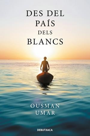 DES DEL PAÍS DELS BLANCS | 9788419394910 | UMAR, OUSMAN | Llibreria Online de Tremp