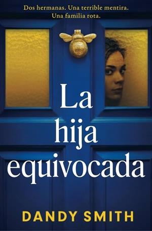 LA HIJA EQUIVOCADA | 9788425372988 | SMITH, DANDY | Llibreria Online de Tremp