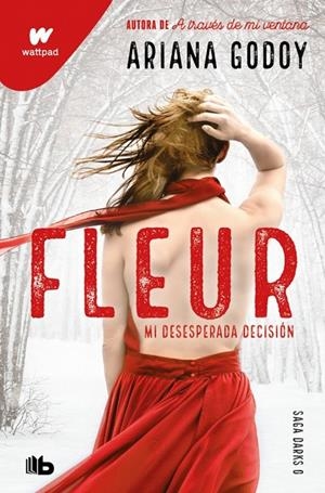 FLEUR. MI DESESPERADA DECISIÓN (DARKS 0) | 9791387871697 | GODOY, ARIANA | Llibreria Online de Tremp