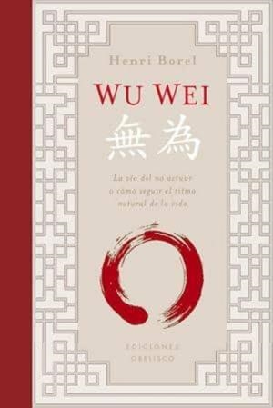 WU WEI (CARTONÉ) | 9788497777995 | BOREL, HENRI | Llibreria Online de Tremp