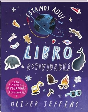 ESTAMOS AQUÍ. LIBRO DE ACTIVIDADES. | 9788419913791 | JEFFERS, OLIVER | Llibreria Online de Tremp