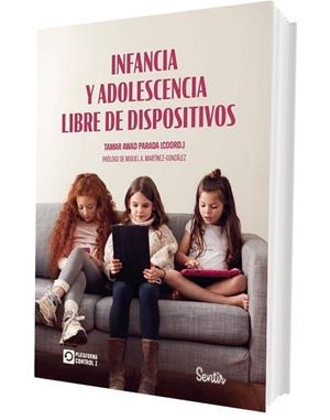 INFANCIA Y ADOLESCENCIA LIBRE DE DISPOSITIVOS | 9788426741486 | AWAD PARADA, TAMAR | Llibreria Online de Tremp