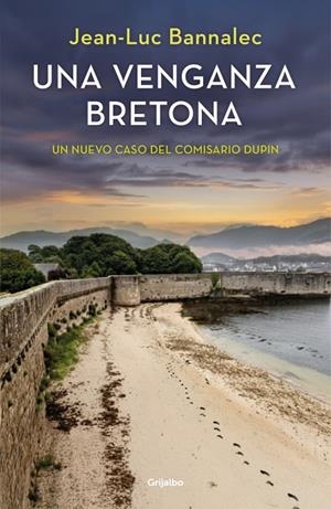 UNA VENGANZA BRETONA (COMISARIO DUPIN 14) | 9788425362538 | BANNALEC, JEAN-LUC | Llibreria Online de Tremp