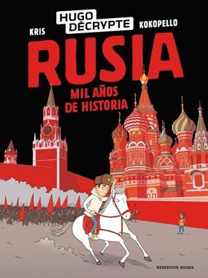 RUSIA. MIL AÑOS DE HISTORIA | 9791387740689 | HUGODÉCRYPTE/KRIS | Llibreria Online de Tremp