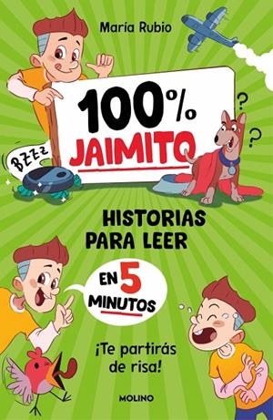 100% JAIMITO. HISTORIAS PARA LEER EN 5 MINUTOS | 9788427256774 | RUBIO, MARÍA | Llibreria Online de Tremp