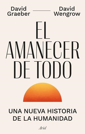 EL AMANECER DE TODO | 9788434440678 | GRAEBER, DAVID/WENGROW, DAVID | Llibreria Online de Tremp