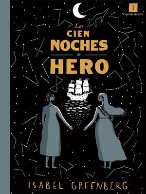 LAS CIEN NOCHES DE HERO | 9791387641566 | GREENBERG, ISABEL | Llibreria Online de Tremp