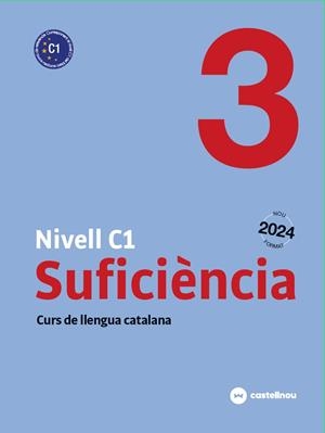 NIVELL C1. SUFICIÈNCIA 3 CATALÀ PER ADULTS | 9788410273726 | CERCÓS VILADEMUNT, SERGI/MATEU RAMIS, ESPERANÇA/SAHUN LEBANIEGOS, FERRAN JOAN