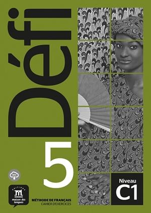 DÉFI 5. CAHIER D'EXERCICES | 9788418224423 | BIRAS, PASCAL/FAURITTE, FRANKIE/HORQUIN, ALEXANDRA/JADE, CHARLOTTE/WITTA, STÉPHANIE | Llibreria Online de Tremp