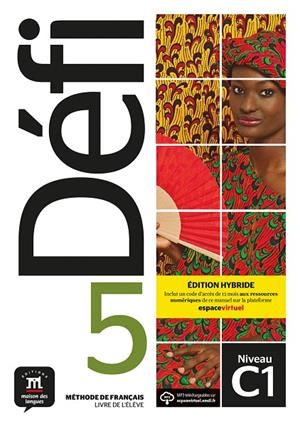 DÉFI 5 ÉD. HYBRIDE LIVRE DE L'ÉLÈVE | 9788419236586 | BIRES, PASCAL/CHEVRIER, ANNA/FAURITTE, FRANKIE/JADE, CHARLOTTE/QUÉTEL, AMANDINE/WITTA, STÉPHANIE | Llibreria Online de Tremp
