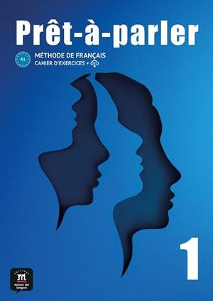 PRÊT-À-PARLER 1. CAHIER D'EXERCICES | 9788411570046 | BIRAS, PASCAL/TARARI, ANISSA/JADE, CHARLOTTE/RODRIGUEZ TOMP, ARACELI | Llibreria Online de Tremp