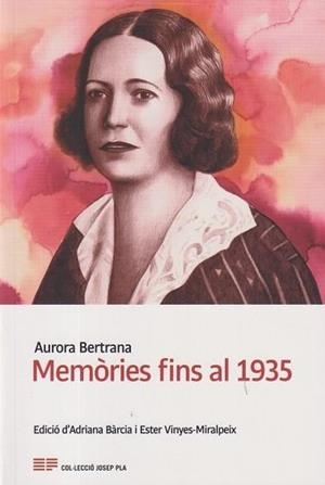 MEMÒRIES FINS AL 1935 | 9788418734533 | BERTRANA SALAZAR, AURORA | Llibreria Online de Tremp