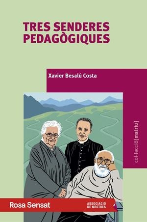TRES SENDERES PEDAGÒGIQUES | 9791399004588 | BESALÚ COSTA, XAVIER | Llibreria Online de Tremp